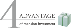 4 ADVANTAGE of mansion investment